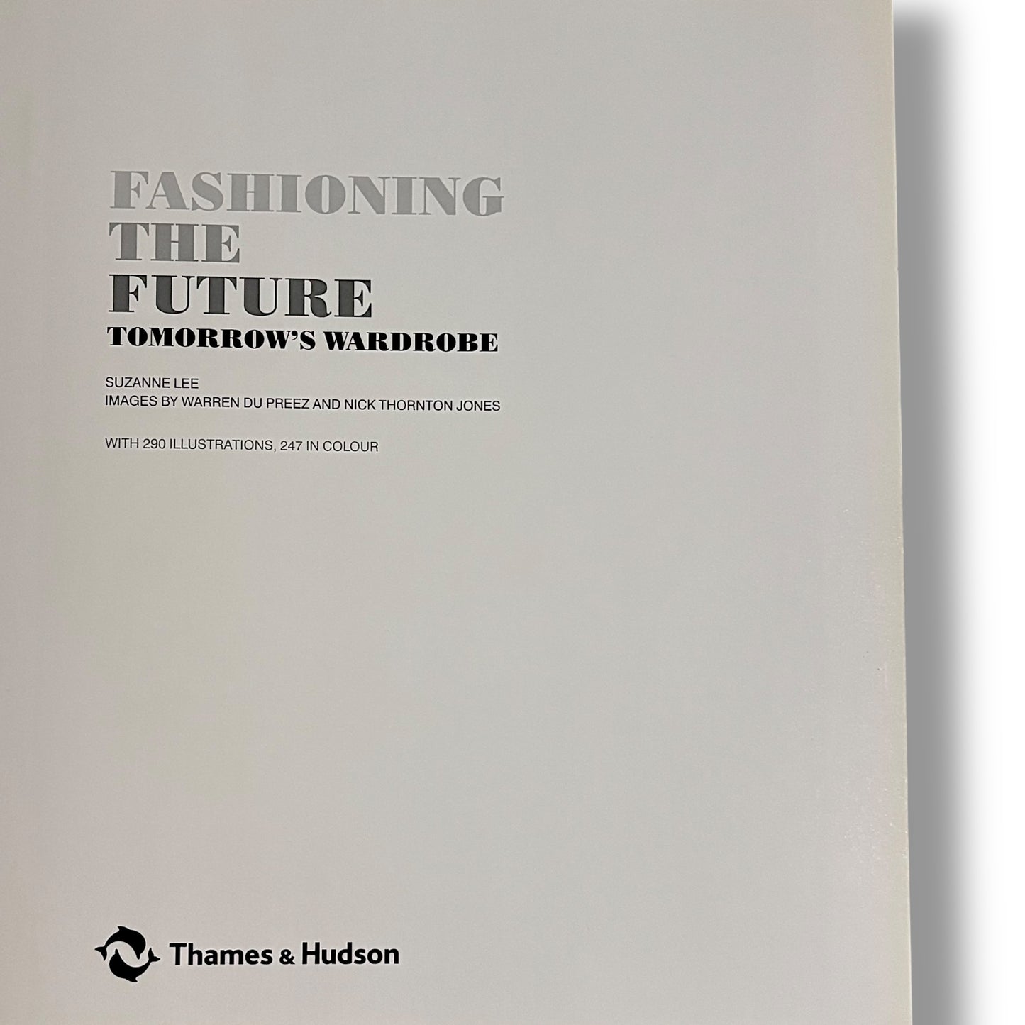 Coffee Table Book 
Fashioning the Future